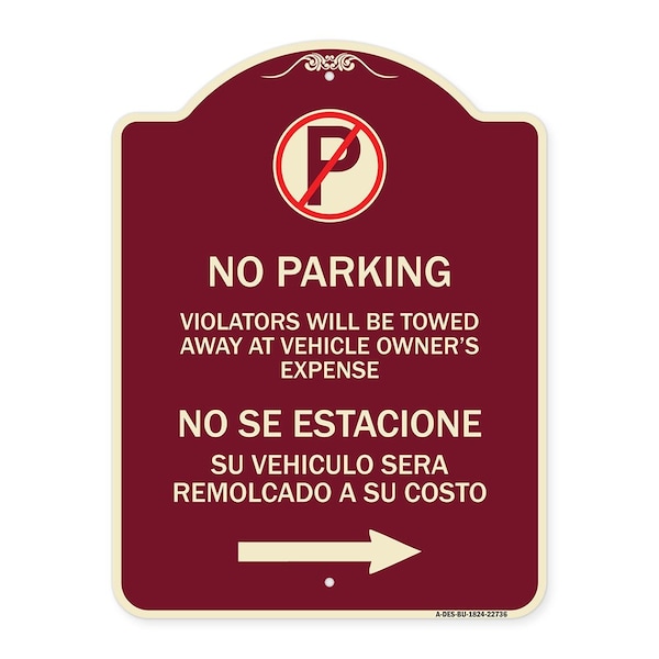 Violators Will Be Towed Away at Vehicle Owners Expense No Se Estacione Su Vehiculo, BU-1824-22736